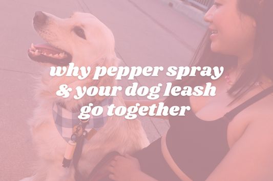 why pepper spray & your dog leash go together