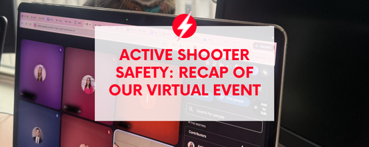 Active Shooter Safety: What We Covered in Our Virtual Safety Session
