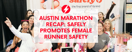 Austin Marathon Recap: Safely Promotes Female Runner Safety