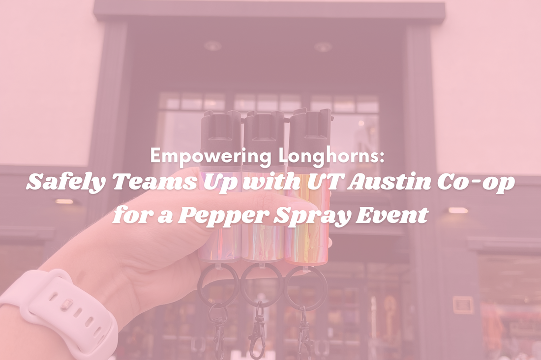 Empowering Longhorns: Safely Teams Up with UT Austin Co-op for a Pepper Spray Event