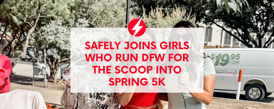 Safely Joins Girls Who Run DFW for the Scoop Into Spring 5K