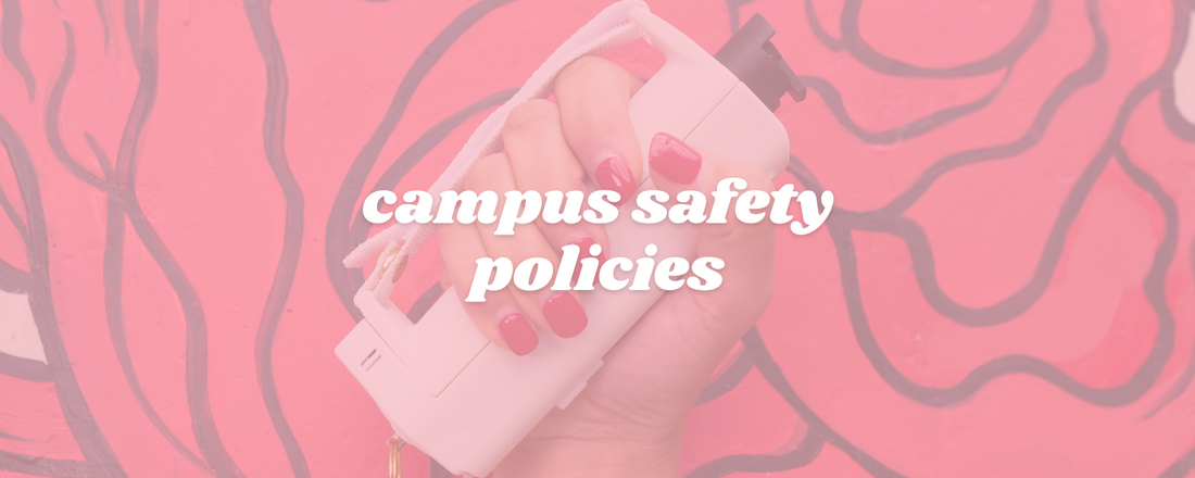 campus safety policies