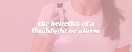 the benefits of a flashlight or alarm