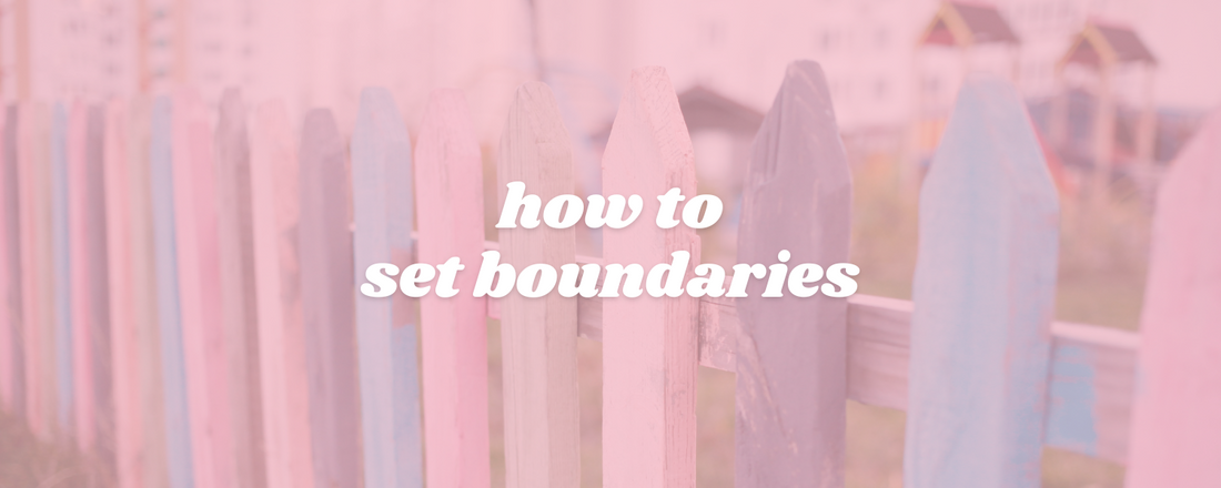 how to set boundaries image with text and fence