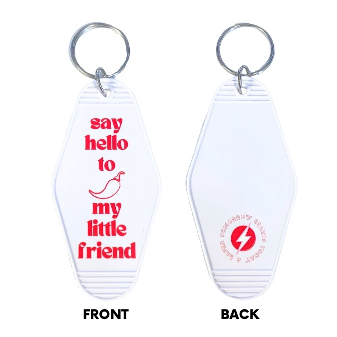 white motel keychain say hello to my little friend